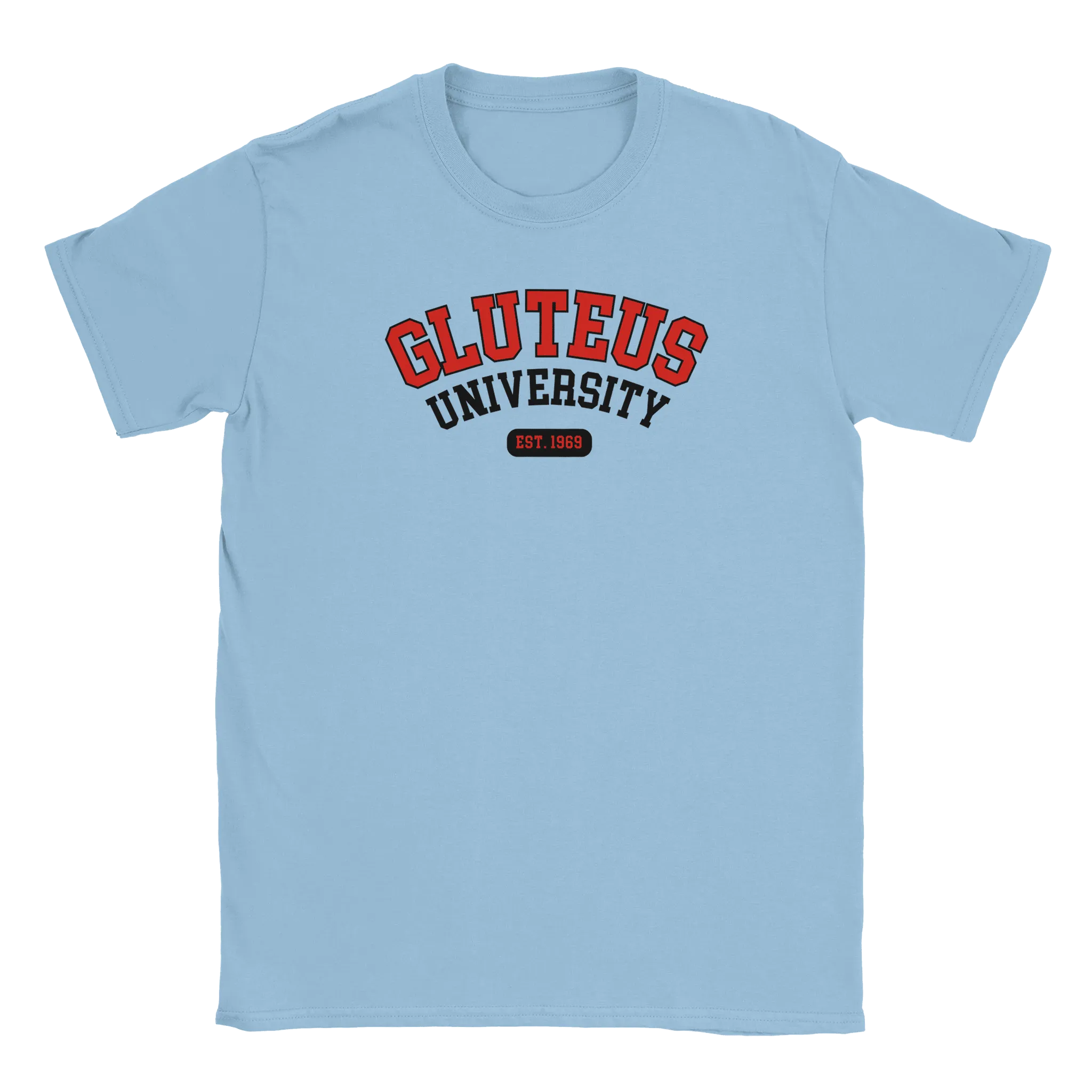 Gluteus University - T-shirt