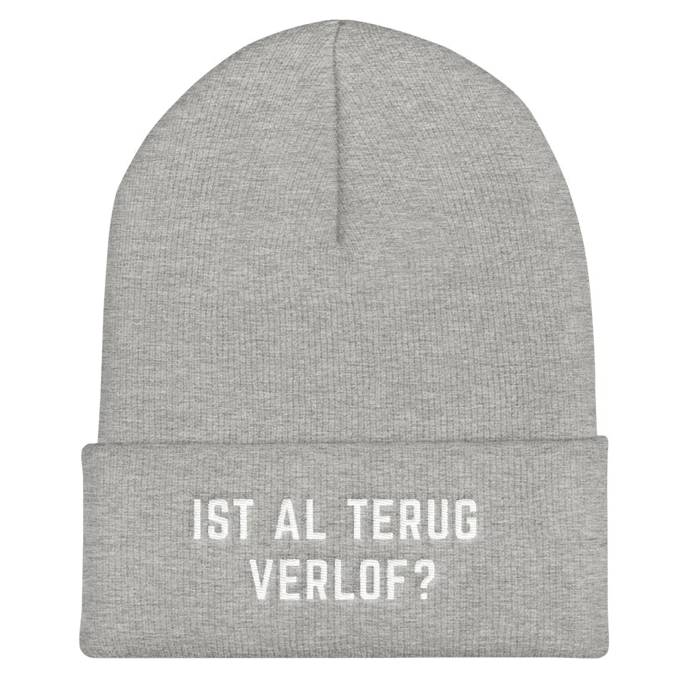 Ist al terug verlof?