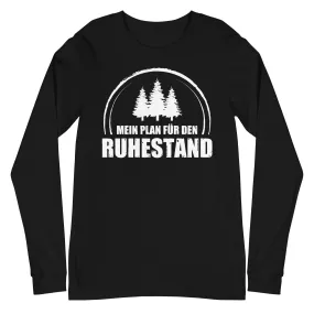 Mein Plan Fur Den Ruhestand 3 - Longsleeve (Unisex)