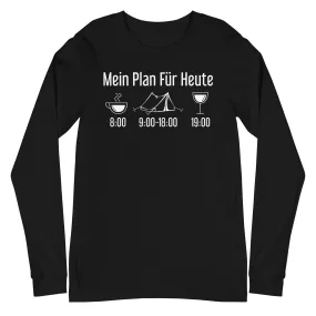 Mein Plan Für Heute 1 - Longsleeve (Unisex)