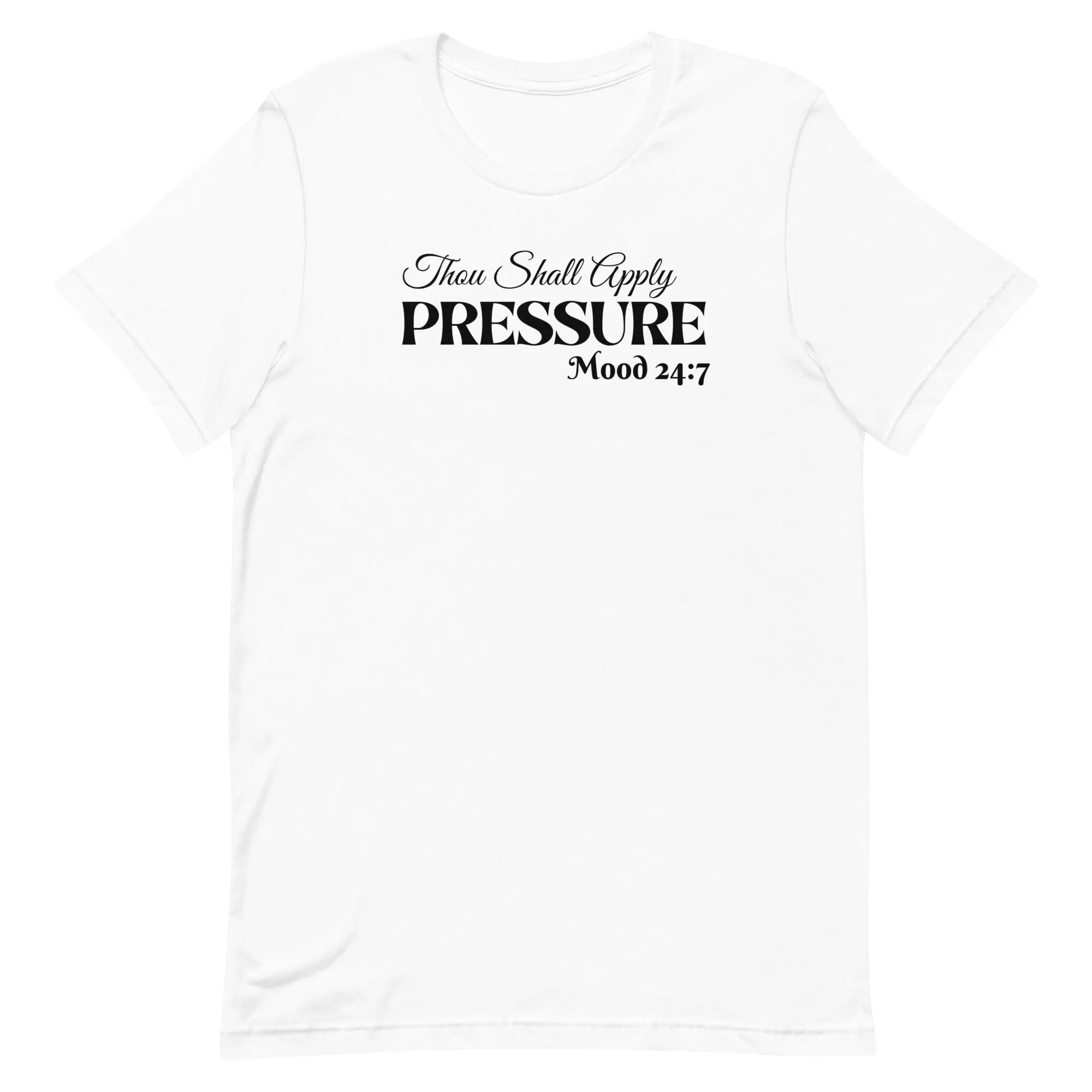 Pressure Unisex t-shirt